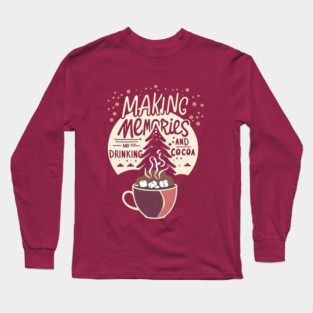 Making Memories Long Sleeve T-Shirt