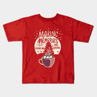 Making Memories Kids T-Shirt
