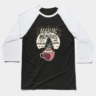 Making Memories Baseball T-Shirt