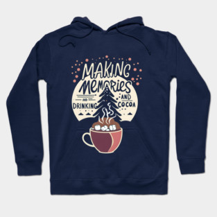 Making Memories Hoodie