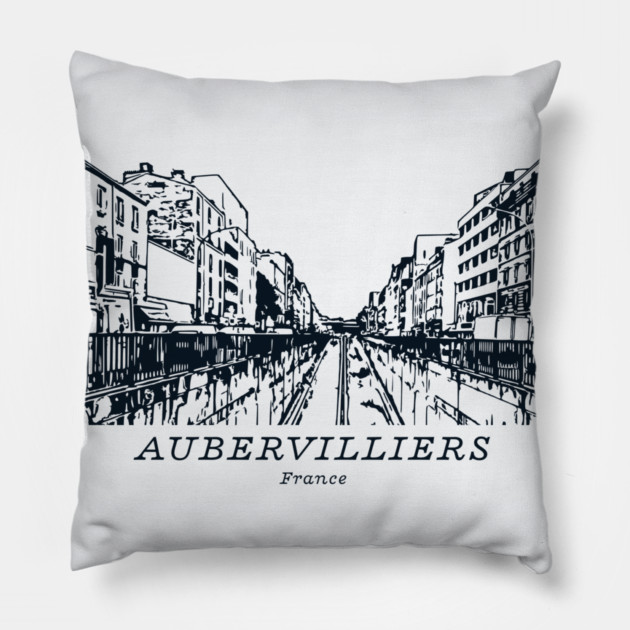 Aubervilliers - France Pillow by Lakeric
