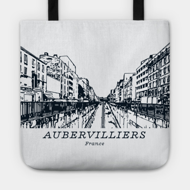 Aubervilliers - France Tote by Lakeric