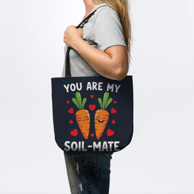 You Are My Soil-Mate by enrynz