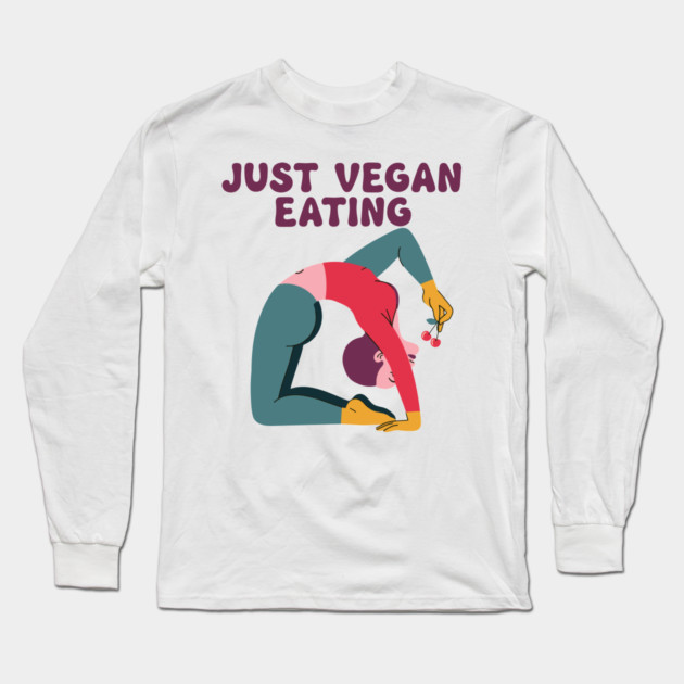 Just Vegan Eating Long Sleeve T-Shirt by enrynz