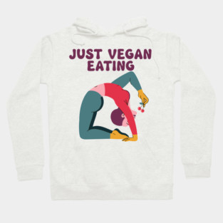 Just Vegan Eating Hoodie