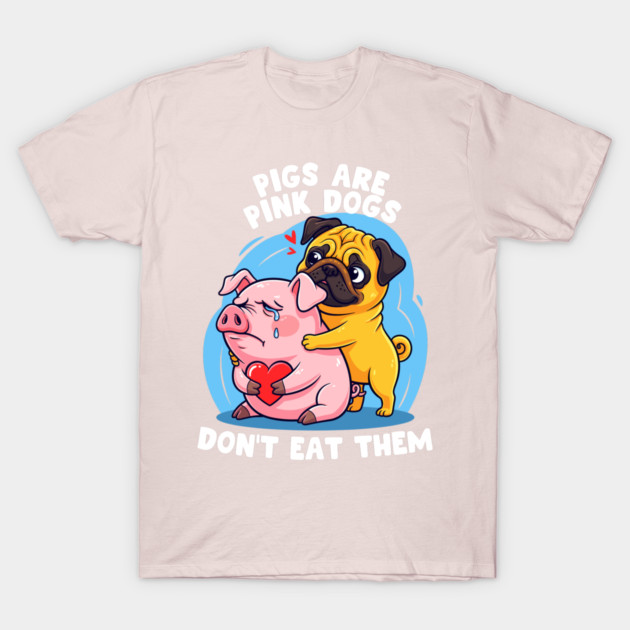 Pigs Are Pink Dogs T-Shirt by enrynz