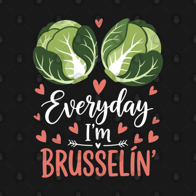 Everyday I'm Brusselin by enrynz