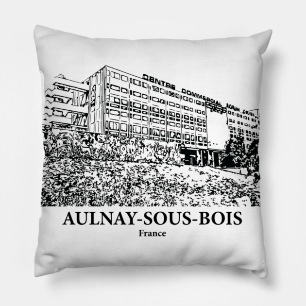 Aulnay-sous-Bois - France Pillow by Lakeric