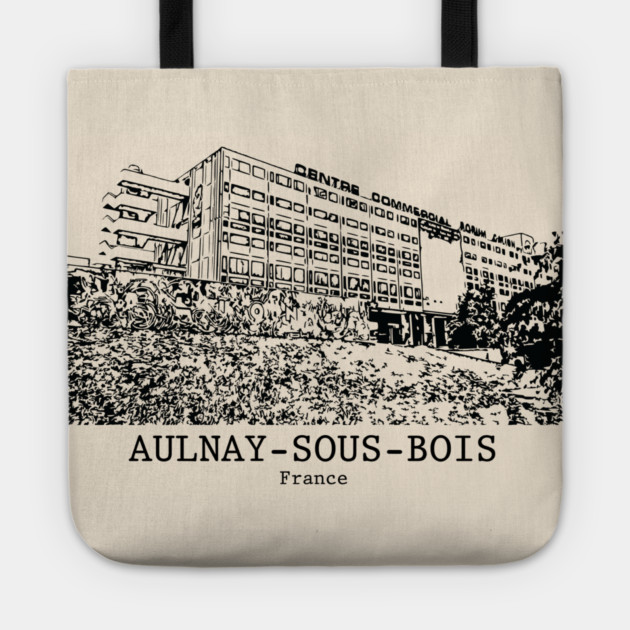 Aulnay-sous-Bois - France Tote by Lakeric