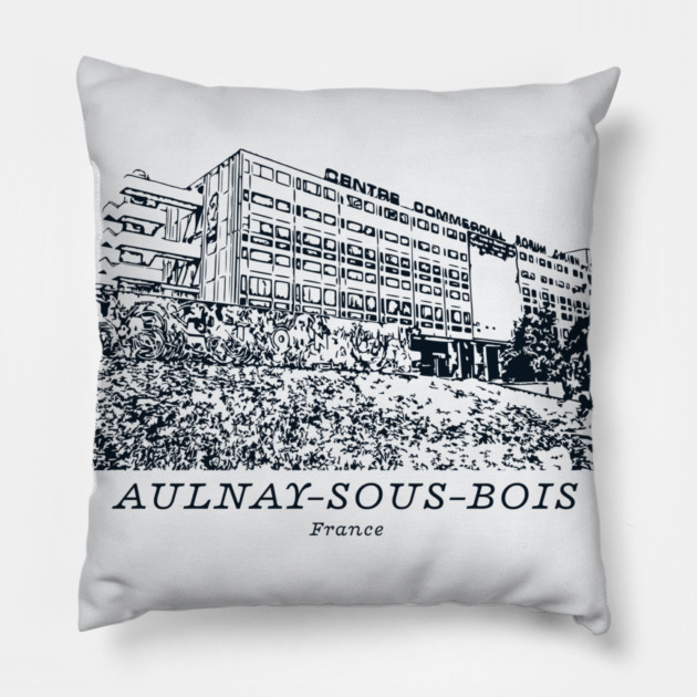 Aulnay-sous-Bois - France Pillow by Lakeric