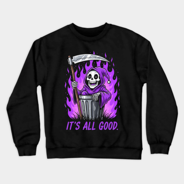 It's All Good Crewneck Sweatshirt by enrynz