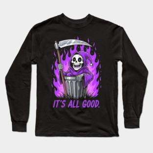 It's All Good Long Sleeve T-Shirt