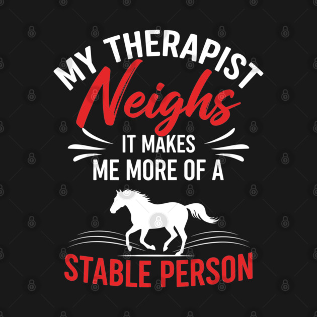 My Therapist Neighs by enrynz
