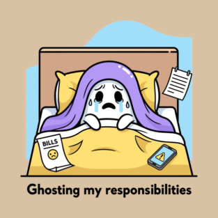 Ghosting My Responsibilities T-Shirt