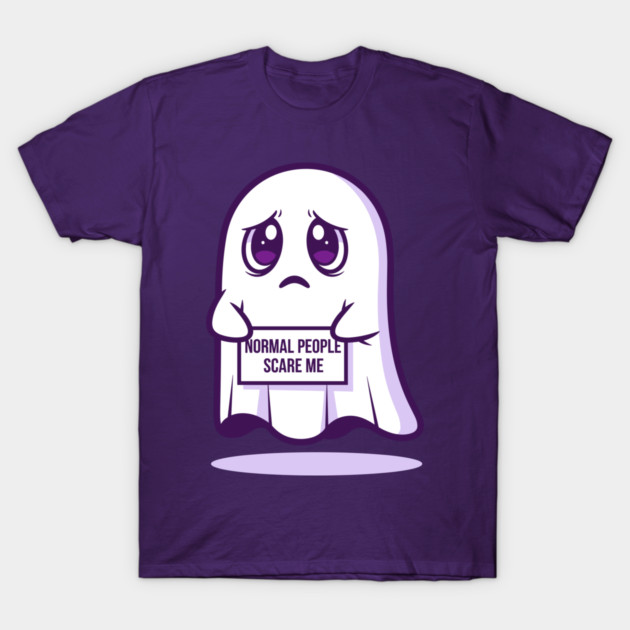 Normal People Scare Me T-Shirt by enrynz