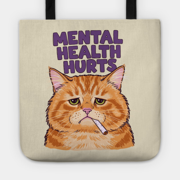 Mental Health Hurts Tote by enrynz