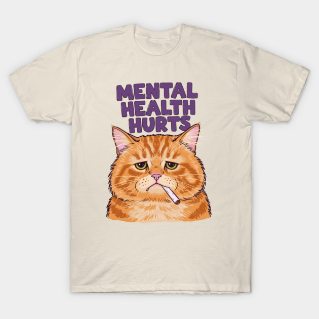Mental Health Hurts T-Shirt by enrynz