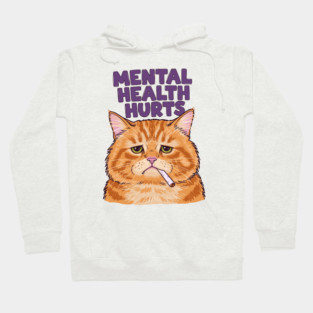 Mental Health Hurts Hoodie