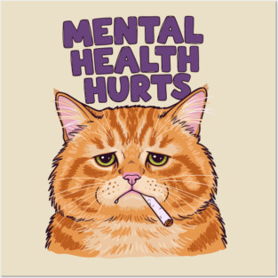 Mental Health Hurts Posters and Art