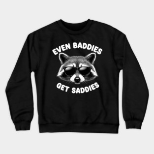 Even Baddies, Get Baddies Crewneck Sweatshirt
