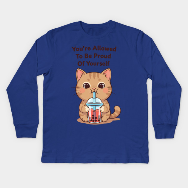 Be Proud of Yourself Kids Long Sleeve T-Shirt by enrynz