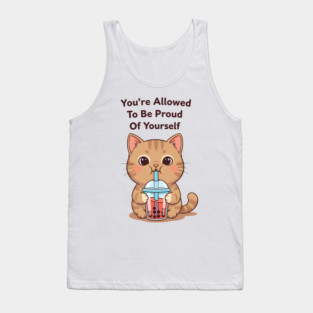 Be Proud of Yourself Tank Top