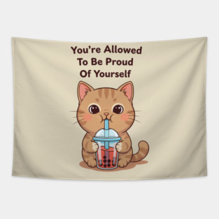 Be Proud of Yourself Tapestry