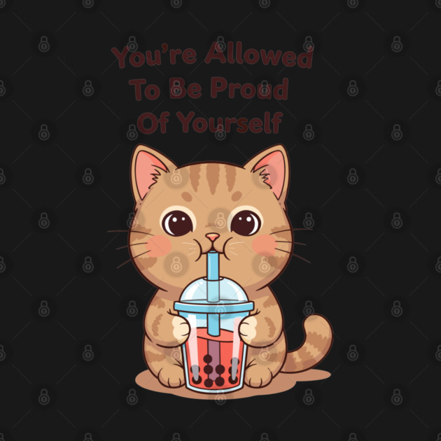 Be Proud of Yourself by enrynz