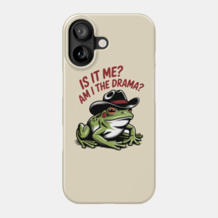 Funny Frog Am I The Drama? Humorous Graphic Phone Case