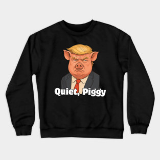 Quiet-Piggy Crewneck Sweatshirt