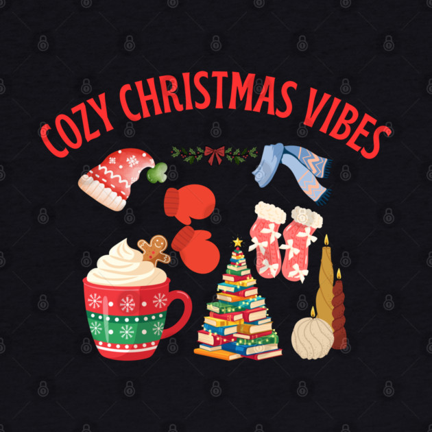Cozy Christmas Vibes — Hot Cocoa, Mittens, Fuzzy Socks, Book Tree & Candles by Creatifly Graphic Tees