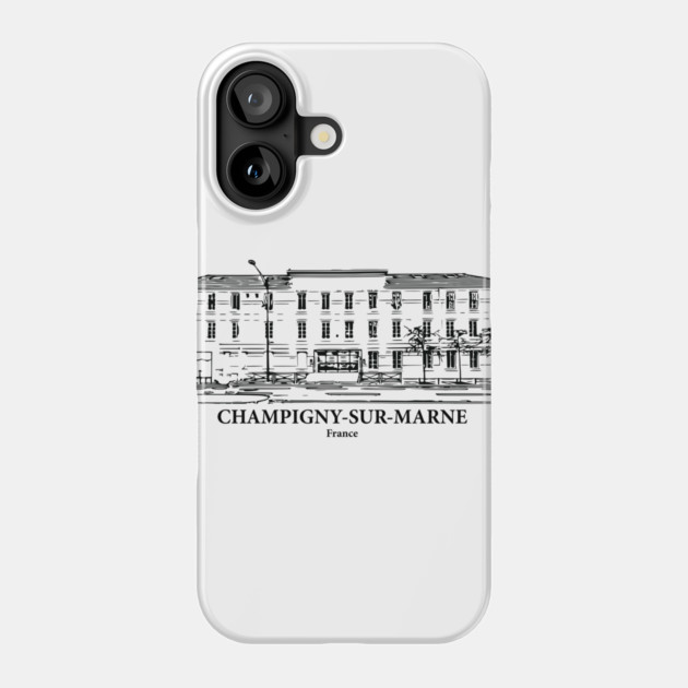 Champigny-sur-Marne - France Phone Case by Lakeric