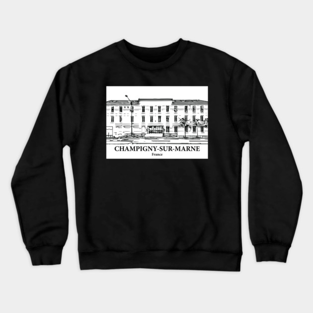 Champigny-sur-Marne - France Crewneck Sweatshirt by Lakeric