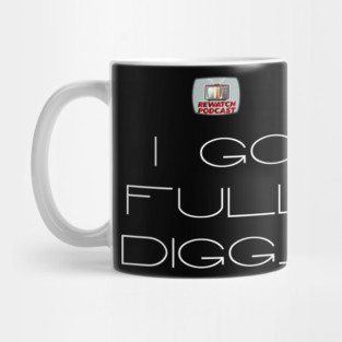 Sliders - I GO FULL DIGGS with Logo- as featured on The Rewatch Podcast Mug