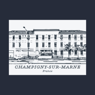 Champigny-sur-Marne - France T-Shirt