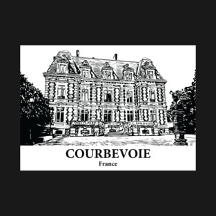 Courbevoie - France T-Shirt