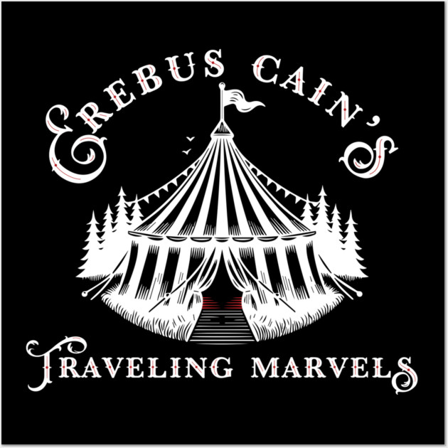 Erebus Cain's Traveling Mavels Wall Art by Old Gods of Appalachia