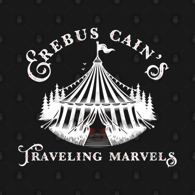 Erebus Cain's Traveling Mavels by Old Gods of Appalachia