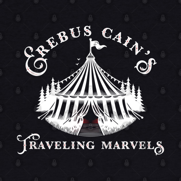 Erebus Cain's Traveling Mavels by Old Gods of Appalachia