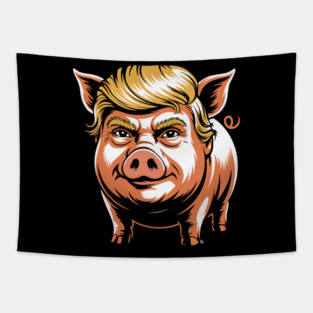 Quiet Piggy Trump Political Parody Tapestry