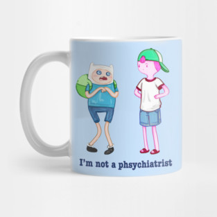 Adventure Time’s Finn the human “I’m not a phsychiatrist” Mug