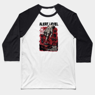 ALERT LEVEL Baseball T-Shirt