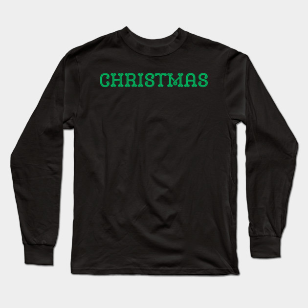 Green CHRISTMAS Lettering on Black Minimal Festive Holiday Aesthetic Long Sleeve T-Shirt by Creatifly Graphic Tees