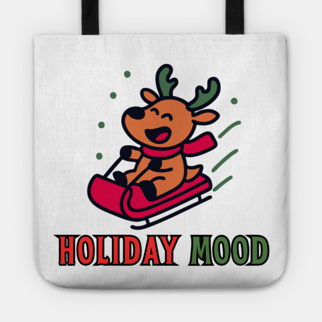 Holiday Mood Cute Reindeer Sledding Funny Christmas Tote by Creatifly Graphic Tees