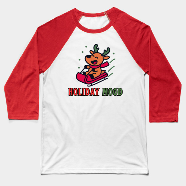 Holiday Mood Cute Reindeer Sledding Funny Christmas Baseball T-Shirt by Creatifly Graphic Tees