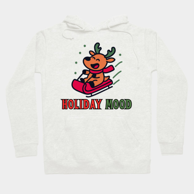 Holiday Mood Cute Reindeer Sledding Funny Christmas Hoodie by Creatifly Graphic Tees