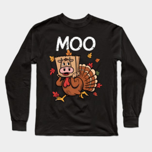 Thanksgiving Turkey Moo Cow Head Happy Thankful for Men Women Long Sleeve T-Shirt