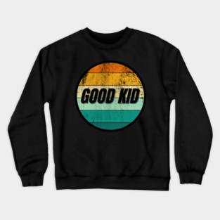 Good Kid Crewneck Sweatshirt