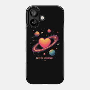 Love is Universal Phone Case