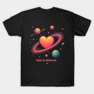 Love is Universal T-Shirt